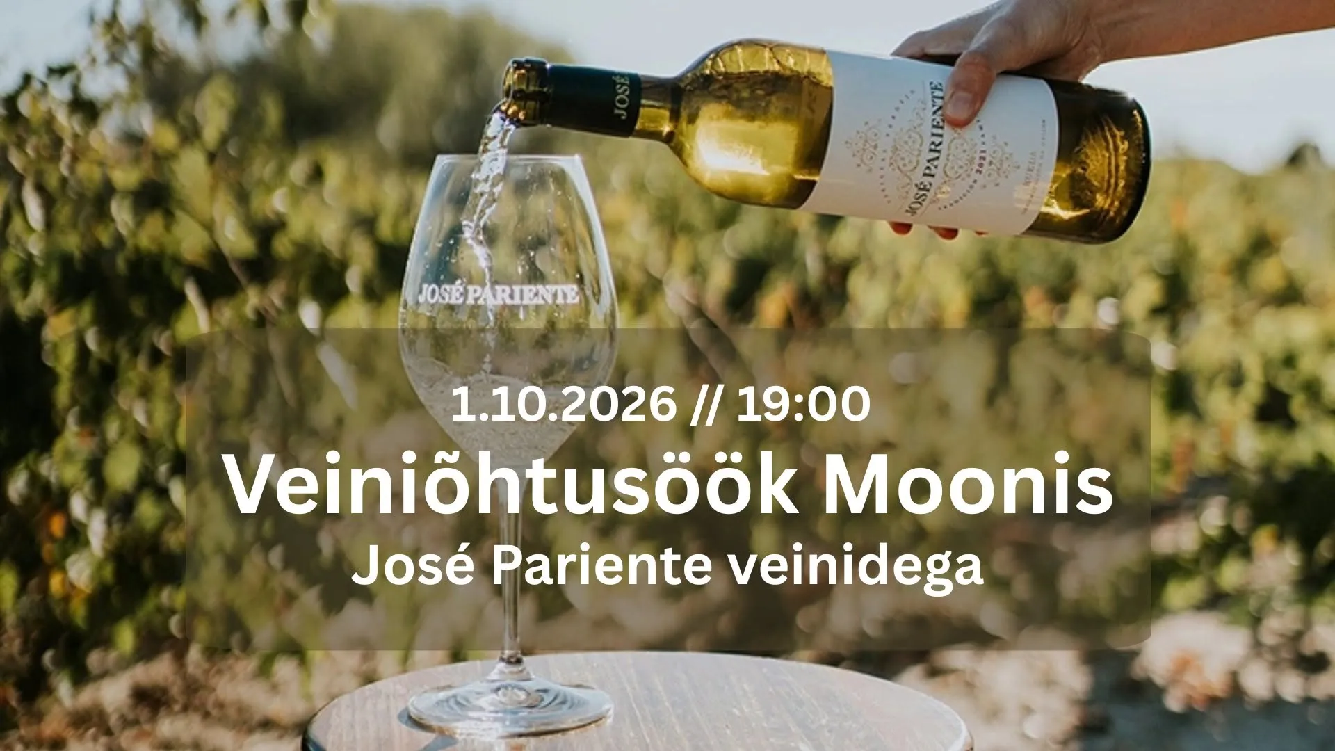 Õhtu José Pariente veinide ja Mooni maitsetega · 1.10.2026
